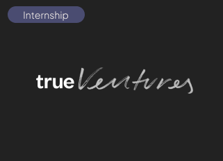True Ventures Fellowship